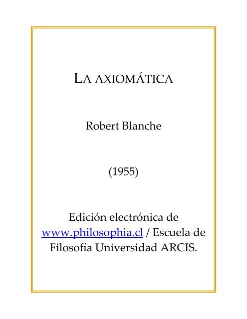 Blanche Robert - La Axiomatica