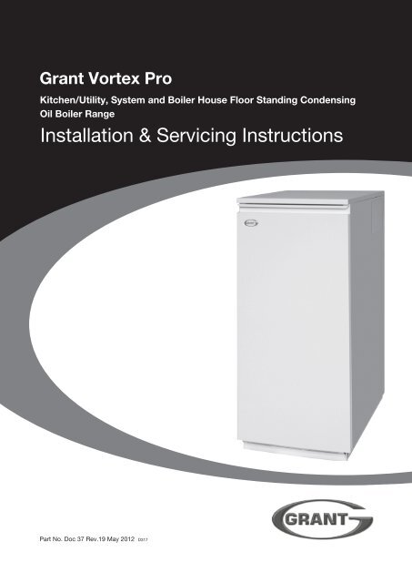 Installation u0026amp; Servicing Instructions - Grant UK