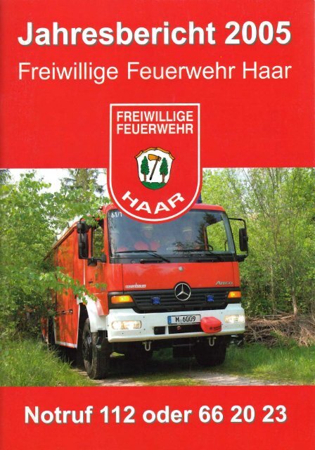 Jahresbericht 2005 - Freiwillige Feuerwehr Haar