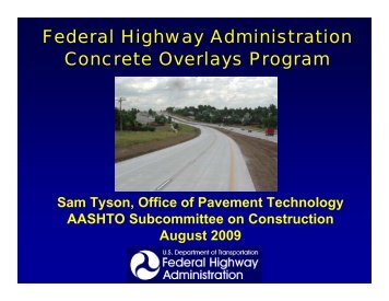 TysonâConcrete Overlay Program - AASHTO - Subcommittee on ...