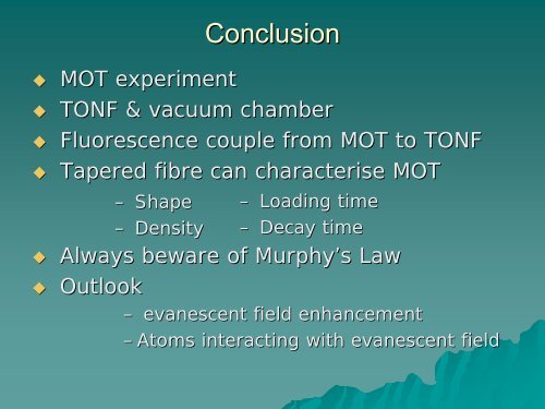 Tapered optical fibres as a probe from MOT characteristics