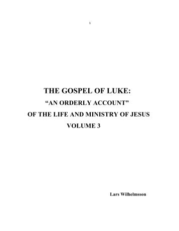 THE GOSPEL OF LUKE: - Vital Christianity