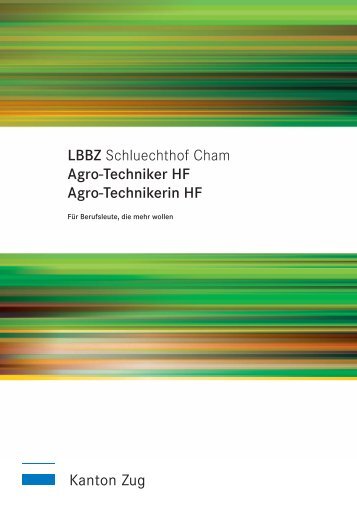 LBBZ Schluechthof Cham Agro-Techniker HF Agro-Technikerin HF