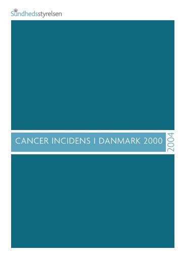 Cancer i Danmark - Sundhedsstyrelsen