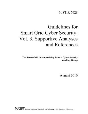 NISTIR-7628 - Guidelines for Smart Grid Cyber Security
