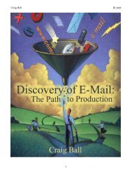 Discovery of Electronic Mail: The Path to Production - Craig Ball