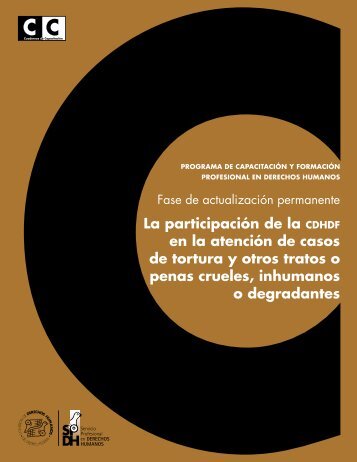 Tortura - Comisión de Derechos Humanos del Distrito Federal