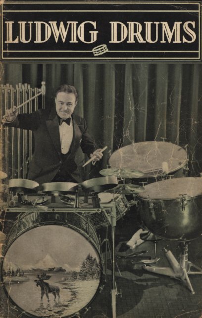 1928 Ludwig Drum Catalog Copyright 2001 ... - drumarchive.com