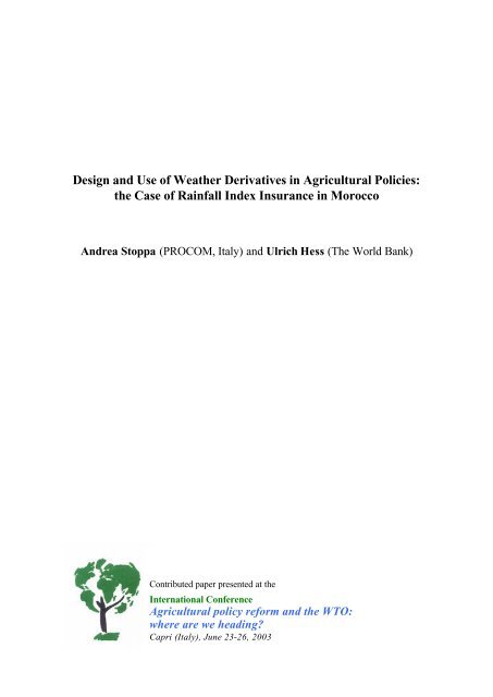 Design and Use of Weather Derivatives in Agricultural Policies ...