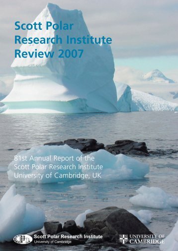 Acrobat PDF version of SPRI Review 2007 - Scott Polar Research ...