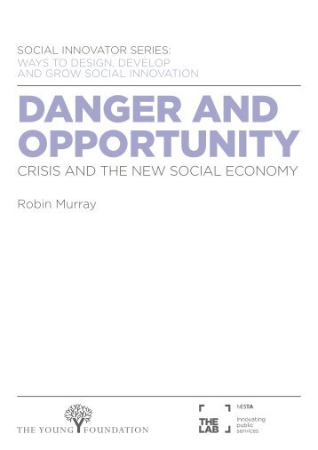 DANGER AND OPPORTUNITY - Nesta