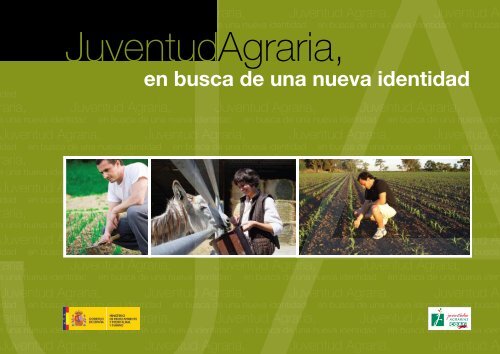 "Juventud Agraria, en busca de una nueva identidad". - Coag