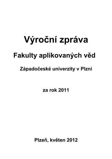 VÃ½roÄnÃ­ zprÃ¡va FAV za rok 2011 - Fakulta aplikovanÃ½ch vÄd ...