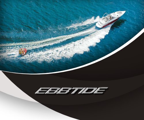 One Of A Kind - Ebbtide Boats