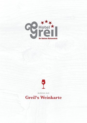 unsere aktuelle Weinkarte (Auszug als PDF). - Hotel Greil