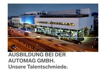 Ausbildung bei der Automag Gmbh. Kfz.