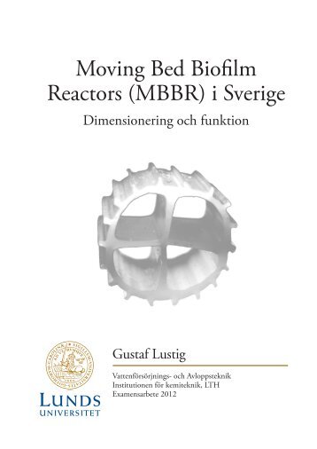 Moving Bed Biofilm Reactors (MBBR) i Sverige - Svenskt Vatten