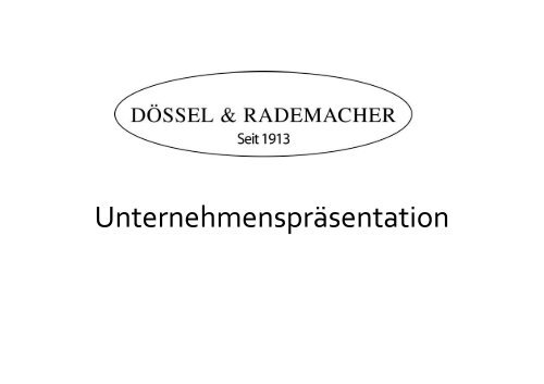 Dossel Rademacher Unternehmensprasentation