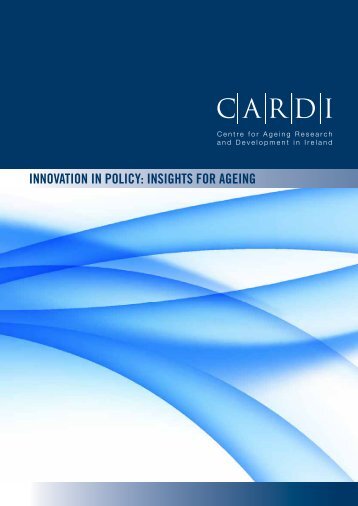 Innovation in Policy: Insights for Ageing - CARDI