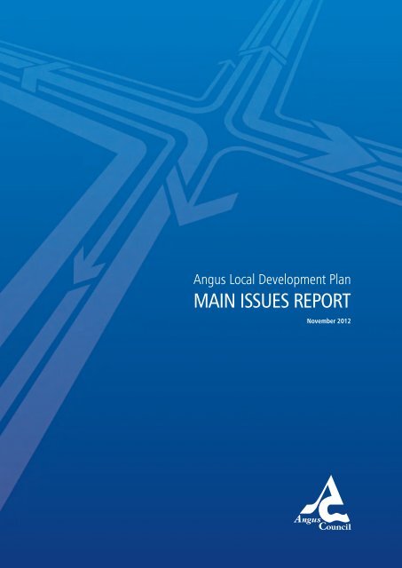 Angus Local Development Plan - Main Issues Report - Angus Council