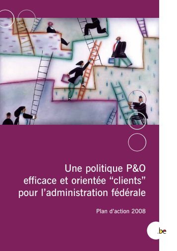 Une politique P&O efficace et orientÃ©e âclientsâ pour l ... - Fedweb