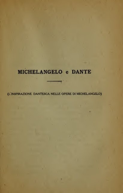 Michelangelo e Dante : e altri brevi saggi : Michelangelo poeta, La ...