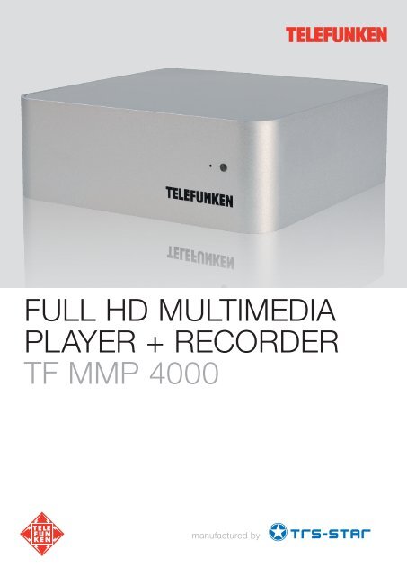 Full HD MultiMeDia player + recorDer tF MMp 4000