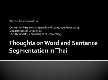 Thoughts on Word and Sentence Segmentation in Thai - NAiST