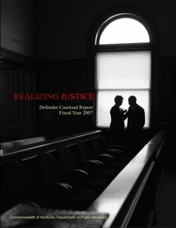 REALIZING JUSTICE - Department of Public Advocacy