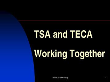 TSA and TECA Working Together - Technology