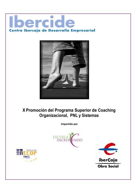 X Promoción del Programa Superior de Coaching Organizacional ...