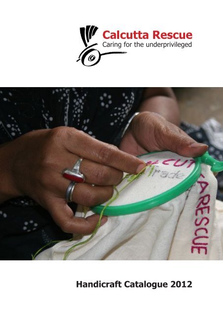 Handicraft Catalogue 2012 - Calcutta Rescue