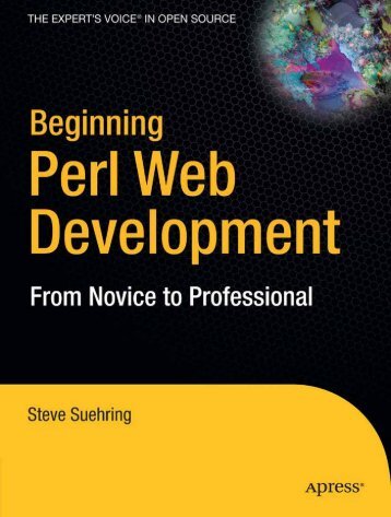 Beginning Web Development With Perl : From Novice to ... - Nabo