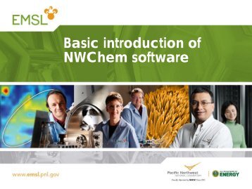 Basic introduction of NWChem software - The LONI Institute