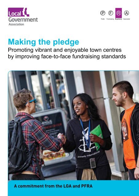 Making the Pledge - LGA/PFRA street fundraising agreement