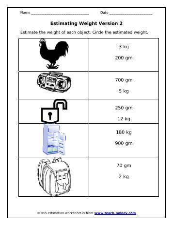 Estimating Weight Version 2 3 kg 200 gm 700 gm 5 ... - Teach-nology