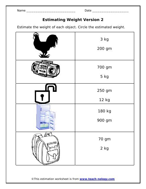 Estimating Weight Version 2 3 kg 200 gm 700 gm 5 ... - Teach-nology