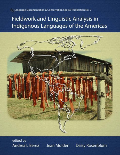 Fieldwork and Linguistic Analysis in Indigenous ... - ScholarSpace