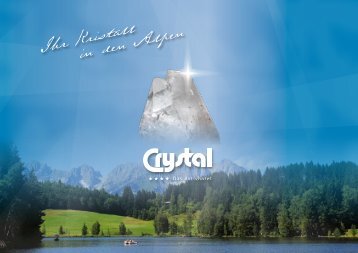 Werfen Sie einen Blick in unseren Sommerprospekt! - Hotel Crystal