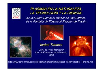 plasmas en la naturaleza, la tecnologÃ­a y la ciencia - Instituto de ...