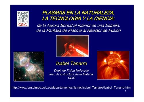 plasmas en la naturaleza, la tecnologÃ­a y la ciencia - Instituto de ...