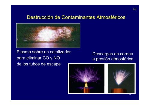 plasmas en la naturaleza, la tecnologÃ­a y la ciencia - Instituto de ...