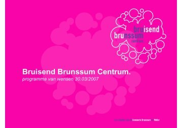 Bruisend Brunssum Centrum. - Weller