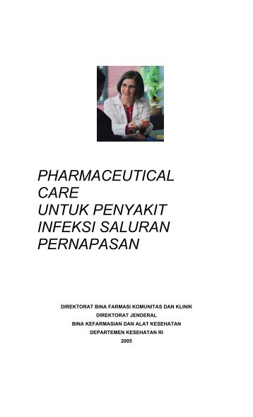 pharmaceutical care untuk penyakit infeksi saluran pernapasan