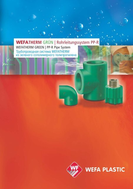 Rohrleitungssystem PP-R - Wefatherm Piping Systems