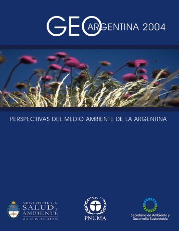 GEO Argentina 2004.p65 - Secretaria de Ambiente y Desarrollo ...