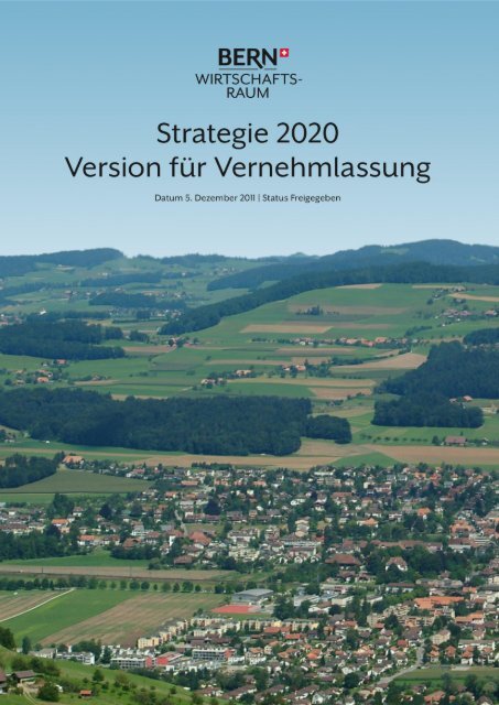 Strategie 2020 - Wirtschaftsraum Bern