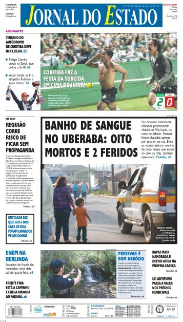 banho de sangue no uberaba: oito mortos e 2 feridos - Bem ParanÃ¡