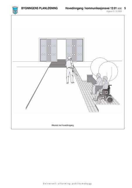 Trondheim kommune - Universell utforming