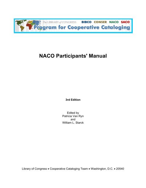 NACO Participants' Manual -3rd Edition - Library of Congress